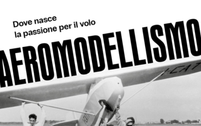 Aeromodellismo: la porta d&rsquo;ingresso al volo vero per generazioni di piloti